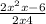 \frac{2x^{2}+ x-6}{2x+4}