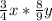 \frac{3}{4} x*\frac{8}{9} y