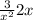 \frac{3}{x^{2} } +2x