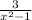 \frac{3}{x^{2}-1 }