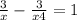 \frac{3}{x} -\frac{3}{x+4}=1