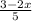 \frac{3-2x}{5}