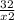 \frac{32}{x+2}