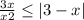 \frac{3x}{x+2}\leq|3-x|