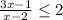 \frac{3x-1}{x-2} \leq 2