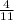 \frac{4}{11}