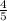 \frac{4}{5}