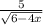 \frac{5}{\sqrt{6-4x} }