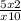 \frac{5x+2}{x+10}