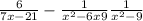 \frac{6}{7x-21} -\frac{1}{x^{2} -6x+9} + \frac{1}{x^{2} -9}