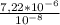 \frac{7,22 * 10^{-6}}{10^{-8} }