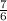 \frac{7}{6}