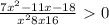 \frac{7x^{2}-11x-18 }{x^{2}+8x+16} \ \textgreater \ 0