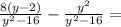 \frac{8 (y-2)}{y^2 -16} -\frac{y^2}{y^2 -16} =