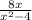 \frac{8x}{x^{2}-4 }