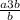 \frac{a+3b}{b}