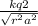 \frac{kq2}{\sqrt{r^{2}+a^{2} } }