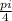 \frac{pi}{4}; \frac{pi}{4}