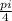 \frac{pi }{4}