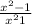 \frac{x^{2} -1}{x^{2} +1}