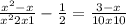 \frac{x^{2} -x}{x^{2} +2x+1} -\frac{1}{2} =\frac{3-x}{10x+10}