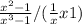 \frac{x^{2}-1 }{x^{3}-1}/(\frac{1}{x} +x+1)