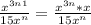 \frac{x^{3n+1}}{15x^{n}} = \frac{x^{3n} * x}{15x^{n}}