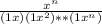 \frac{x^n}{(1+x)(1+x^2)**(1+x^n)}