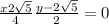 \frac{x+2\sqrt{5} }{4} +\frac{y-2\sqrt{5} }{2} =0