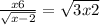 \frac{x+6}{\sqrt{x-2} }=\sqrt{3x+2}