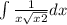 \int\limits\frac{1}{x\sqrt{x+2} } dx