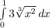 \int\limits^1_0 3{\sqrt[3]{x^{2} } } \, dx