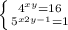 \left \{ {{ 4^{x+y} = 16} \atop {5 ^{x+2y - 1 } = 1}} \right.