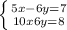 \left \{ {{5x-6y=7} \atop {10x+6y=8}} \right.