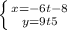 \left \{ {{x=-6t-8} \atop {y=9t+5}} \right.