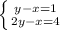 \left \{ {{y-x=1} \atop {2y-x=4}} \right.