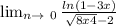 \lim_{n \to \ 0} \frac{ln(1-3x)}{\sqrt{8x+4}-2 }