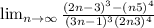 \lim_{n \to \infty} \frac{(2n-3)^3 - (n+5)^4}{(3n-1)^3 + (2n+3)^4}