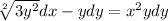 \sqrt[2]{3+y^2} dx-ydy=x^2ydy