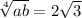 \sqrt[4]{ab} =2\sqrt{3}; a,