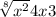 \sqrt[8]{x^{2} } +4x+3