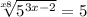 \sqrt[x+8]{5^{3x-2} }=5; 