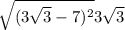 \sqrt{(3\sqrt{3}-7)^{2} } +3\sqrt{3}