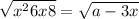 \sqrt{{x^{2} }+6x+8}=\sqrt{a-3x}