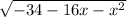 \sqrt{-34-16x-x^2 }