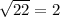 \sqrt{2+2}=2