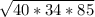 \sqrt{40*34*85}