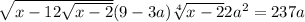 \sqrt{x-1+2\sqrt{x-2} } +(9-3a)\sqrt[4]{x-2} +2a^{2} = 23 + 7a