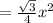  = \frac{ \sqrt{3} }{4} {x}^{2} 