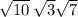  \\ \sqrt{10} \: \sqrt{3} + \sqrt{7} 